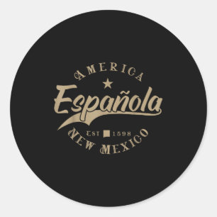 Española Nm _ New Mexico  Classic Round Sticker