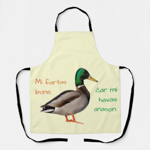 Esperanto: Mi fartas bone, ĉar mi havas anason. Apron