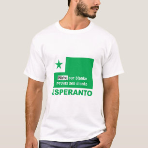 Esperanto / "Nigro sur blanko pruvas sen manko", T-Shirt
