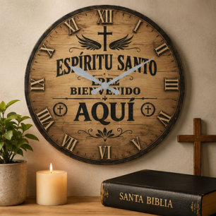 Espíritu Santo Eres Bienvenido Aquí  Large Clock