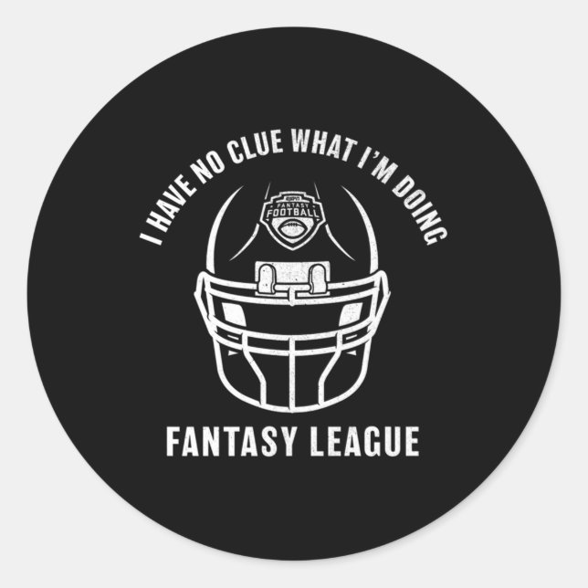ESPN Fantasy Football I Have No Clue What I'm Doin Classic Round Sticker (Front)