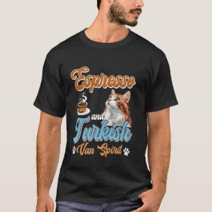 ESPRESSO AND TURKISH VAN SPIRIT Cat Daddy Coffee L T-Shirt
