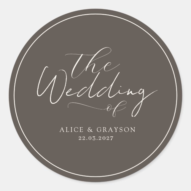 Espresso Brown Script Classic Minimalist Wedding  Round Sticker (Front)