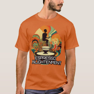 Espresso Enlightenment T-Shirt