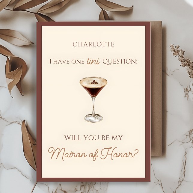 Espresso Martini Themed Matron of Honour Proposal  Card (Pop the question in style with this unique, fun, chic espresso martini themed Matron of Honor card.)