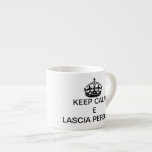 Espresso Mug, Espresso Cup, Coffee Mug, Keep Calm Cup<br><div class="desc">Keep Calm Espresso Cup in Italian!</div>