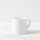 Espresso Mug - LOVE.<br><div class="desc">Simple mug with LOVE text. Change text if needed.</div>