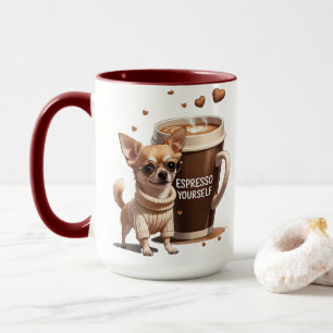 Espresso Yourself – Coffee Chihuahua Edition Mug