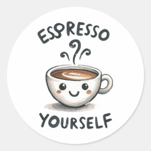 Espresso Yourself coffee Classic Round Sticker