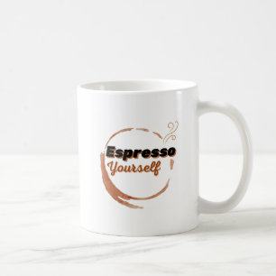 Espresso Yourself Coffee Mug