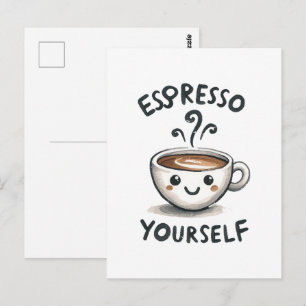 Espresso Yourself coffee Postcard