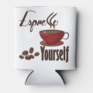 Espresso Yourself Coffee Pun Express Yourself Can Cooler