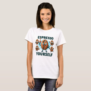 Espresso Yourself Coffee T-Shirt