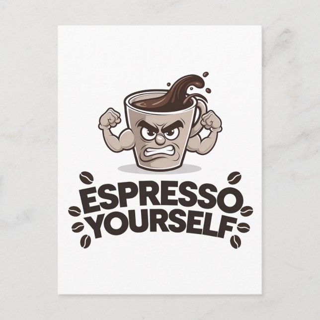 Espresso Yourself - Funny Coffee Lover Design Postcard (Front)