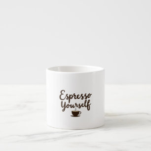 Espresso Yourself Funny Coffee Quote Typography  Cup