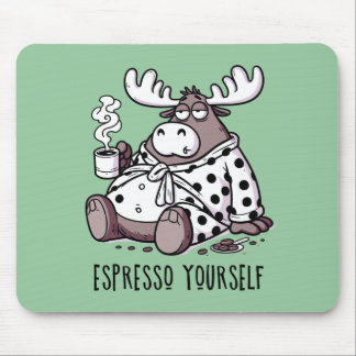 Espresso Yourself Funny Sleepy Moose Coffee Lover Mouse Pad