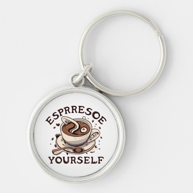 Espresso Yourself Key Ring (Front)
