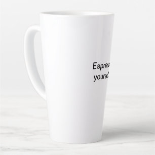 Espresso yourself! latte mug