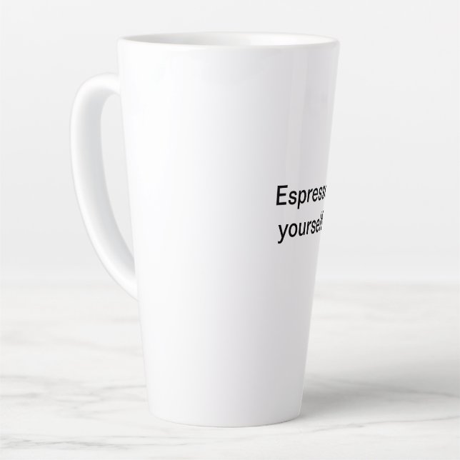 Espresso yourself! latte mug (Left Angle)