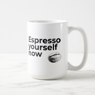 Espresso Yourself Now Coffee Quote with Bean Mug