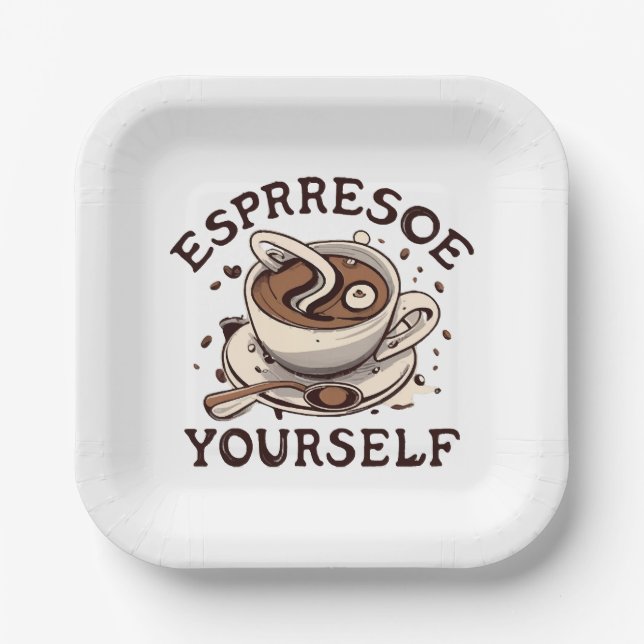 Espresso Yourself Paper Plate (Front)