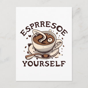 Espresso Yourself Postcard