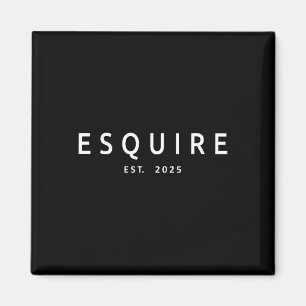 Esquire Est. 2025 Attorney Lawyer Law School Gradu Magnet