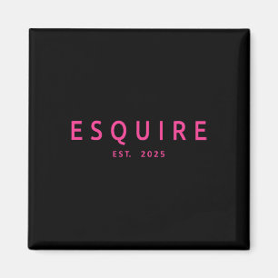 Esquire Est 2025 Women Lawyer Attorney Law School  Magnet