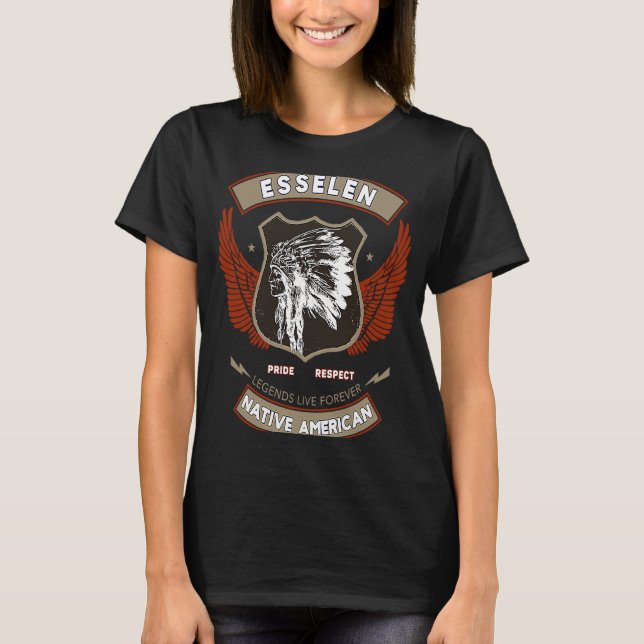Esselen Tribe Native American Indian Pride Respect T-Shirt (Front)