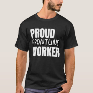 Essential Frontline Workers hero ideas for her fo T-Shirt