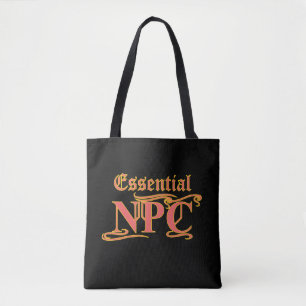 Essential NPC Do Not Maim Rob or Kill Funny RPG Tote Bag