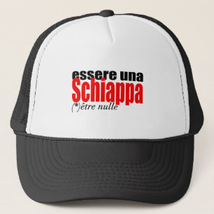 Essere una Schiappa être nulle en français T Hat