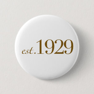 Est 1929 6 cm round badge