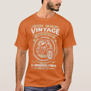 Est 1939 Vintage All Original Parts Motorcycle 84t T-Shirt