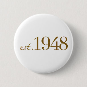 Est 1948 6 cm round badge