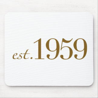 Est 1959 mouse pad