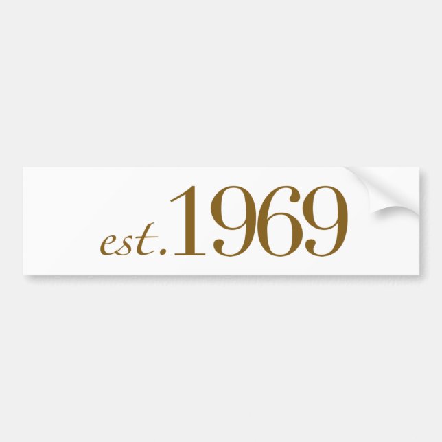 Est 1969 bumper sticker (Front)