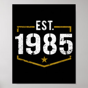 Est 1985 Vintage Style Established 1985 Birthday T Poster