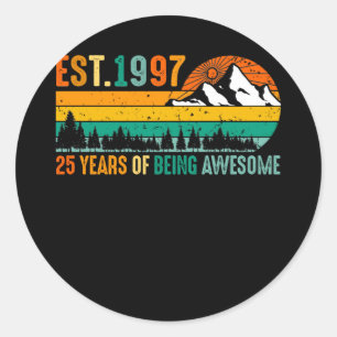 Est. 1997 25 Years of Being Awesome Vintage 25th Classic Round Sticker