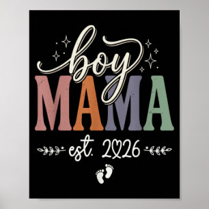 Est 2026 Boy Mama Pregnancy Mum to Be New Mama Poster