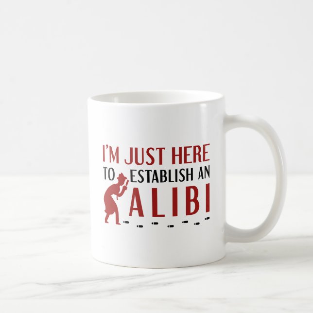 Establish An Alibi Coffee Mug (Right)