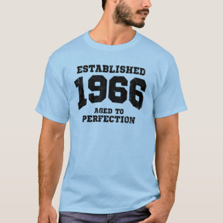 Established 1966 aged to perfection T-Shirt