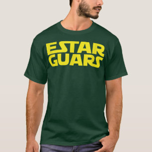 Estar Guars Funny Spanish T-Shirt