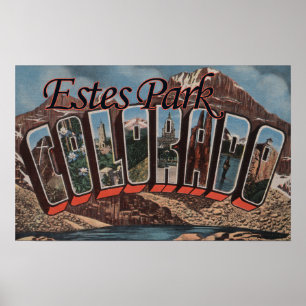 Estes Park, Colorado - Large Letter Scenes Poster