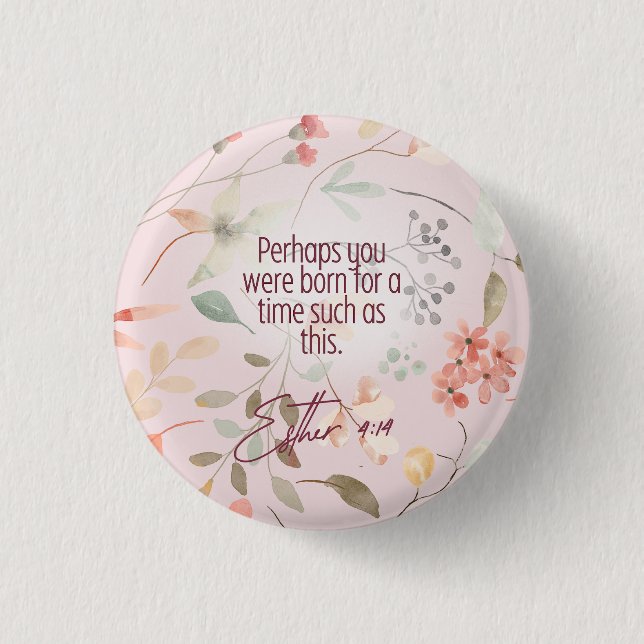 Esther 4:14 Christian Bible Verse Art 3 Cm Round Badge (Front)