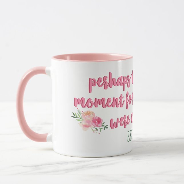 Esther 4:14 Scripture // Bible Verse Mug (Left)