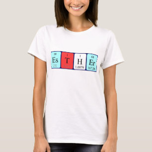 Esther periodic table name shirt