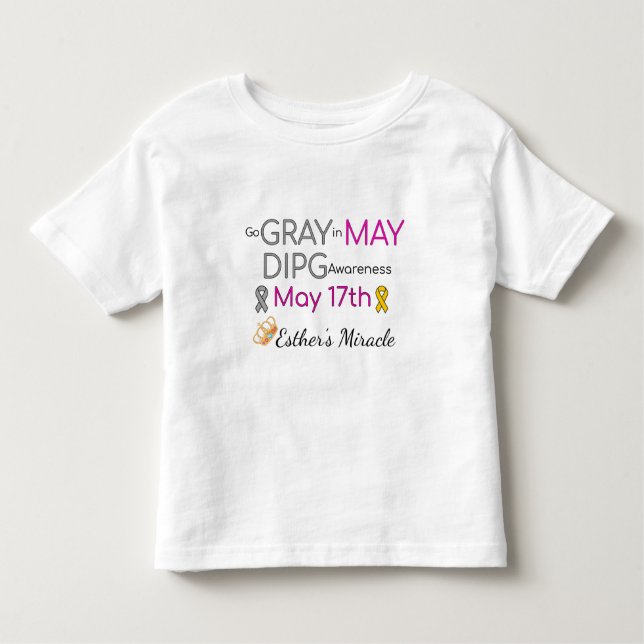 Esther's Miracle Toddler T-Shirt - Go Grey in May (Front)