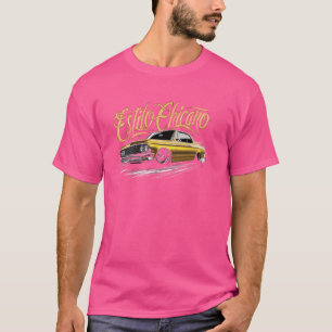 Estilo Chicano Low Rider Cholo Mexican Car Men and T-Shirt