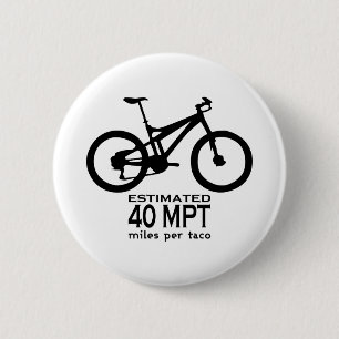 Estimated 40 Miles Per Taco 6 Cm Round Badge